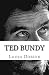 Ted Bundy by Laura Dobson Ted Bundy by Laura Dobson