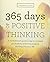 Motivational Books: 365 Days of Positive Thinking: A Motivational Quote-A-Day to Increase Productivity and Bring Positive Thinking Into Your Life