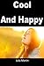 Cool and Happy: Staying coo...