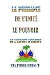La Puissance De L'unité: Le pouvoir de l'esprit d'équipe (French Edition) La Puissance De L'unité: Le pouvoir de l'esprit d'équipe (French Edition)