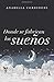 Donde se fabrican los sueños (Spanish Edition)