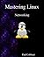 Mastering Linux - Networking