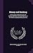 Money and Banking: A Discussion of the Principles of Money and Credit, With Descriptions of the World's Leading Banking Systems