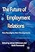 The Future of Employment Relations: New Paradigms, New Developments