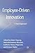 Employee-Driven Innovation: A New Approach