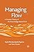 Managing Flow: A Process Theory of the Knowledge-Based Firm