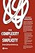 From Complexity to Simplicity by Simon Collinson