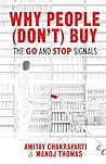 Why People (Don’t) Buy: The Go and Stop Signals