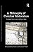 A Philosophy of Christian Materialism: Entangled Fidelities and the Public Good (Intensities: Contemporary Continental Philosophy of Religion)