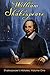 Shakespeare’s Histories: Volume One: (1. King Henry IV, Part I, 2. King Henry IV, Part II, 3. King Henry V) (The Complete Works of Shakespeare)