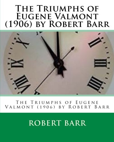The Triumphs of Eugene Valmont