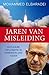 Jaren van Misleiding by Mohamed ElBaradei