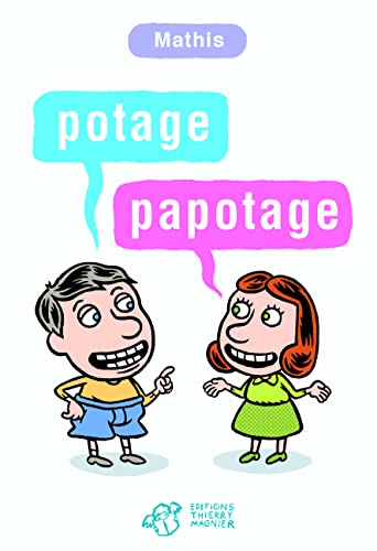 Potage Papotage (Paperback)