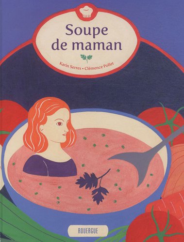 Soupe De Maman (Hardcover)