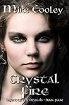 Crystal Fire Crystal Fire