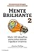 Mente Brilhante 2