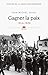 Gagner la paix : 1914-1929