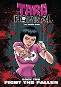 Tara Normal: Book 2: Fight the Fallen