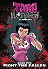 Tara Normal: Book 2: Fight the Fallen