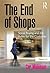 The End of Shops: Social Bu...