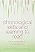 Phonological Skills and Learning to Read (Essays in Developmental Psychology)