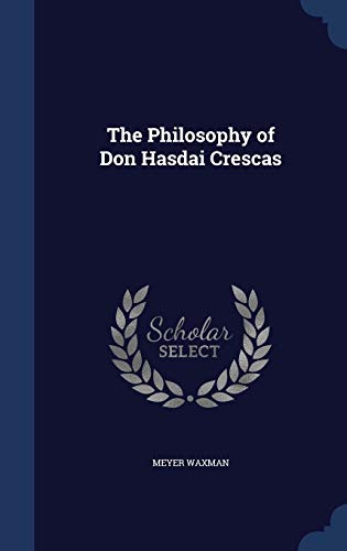 The Philosophy of Don Hasdai Crescas (Hardcover)