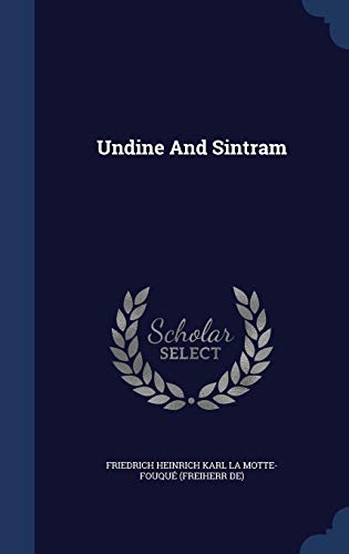 Undine And Sintram (Hardcover)