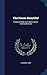 The House Beautiful: Essays On Beds And Tables, Stools And Candlesticks