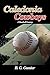 Caledonia Cowboys: A Baseball Fantasy
