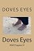 Doves Eyes by David Sgro