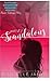 Scandalous: part one (The Scandalous Serial)