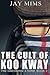 Cult Of Koo Kway (Dan Landi...