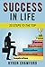 Success In Life: 25 Steps T...