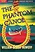 The Phantom Canoe