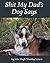 Shit My Dad's Dog Says: Lexi 2015: My Insights and Observations: As Interpreted By DadDog