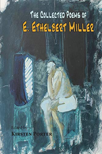 The Collected Poems of E. Ethelbert Miller (Paperback)