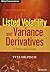 Listed Volatility and Variance Derivatives: A Python-based Guide (Wiley Finance)