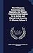 The Colloquies; Concerning men, Manners, and Things. Translated Into English by N. Bailey, and Edited, With Notes by E. Johnson Volume 3