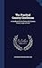 The Practical Country Gentleman: A Handbook for the Owner of A Country Estate, Large or Small