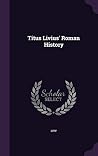 Titus Livius' Rom...