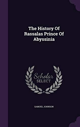 The History Of Rassalas Prince Of Abyssinia