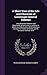 A Short View of the Life and Character of Lieutenant-General Villettes: Late Lieutenant-Governor and Commander of the Forces in Jamaica. to Which Are ... to Geneva, and St. Bernard in the Year 1814