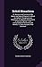 British Monachism: Or, Manners and Customs of the Monks and Nuns of England. to Which Are Added, I. Peregrinatorium Religiosum; Or, Manners and ... Hermits. Iii. Some Account of the Continent