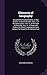 Elements of Geography: Designed for Young Students in That Science. in Seven Sections. Sect. I. of the Solar System. Sect. Ii. of the Earth in ... Contain the Scientific, Or Astronomical