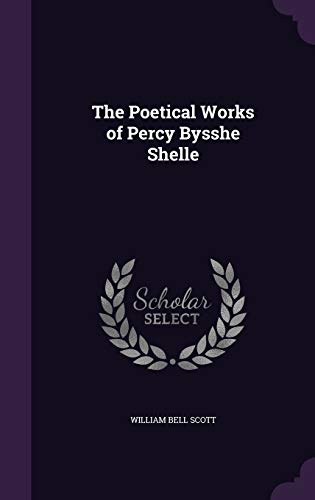 The Poetical Works of Percy Bysshe Shelley