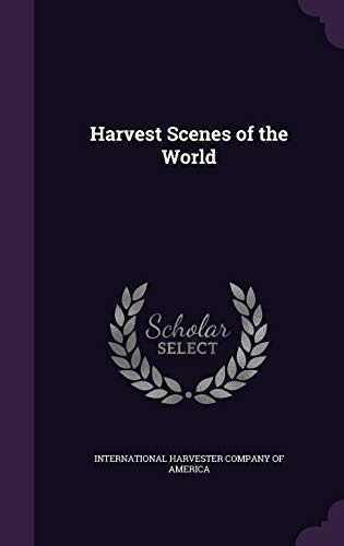 Harvest Scenes of the World (Hardcover)