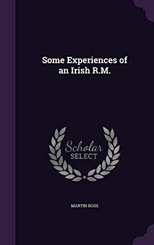 Some Experiences of an Irish R.M.