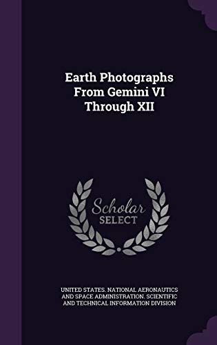 Earth Photographs From Gemini VI Through XII (Hardcover)