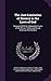 The Just Limitation of Slavery in the Laws of God: Compared With the Unbounded Claims of the African Traders and British American Slaveholders