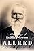 The Writings of Reddick Newton A l l r e d: A Life of Faith and Obedience
